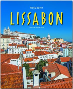 Reise durch Lissabon von Drouve,  Dr. Andreas, Seba,  Chris