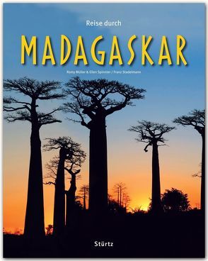 Reise durch Madagaskar von Müller,  Romy, Spinnler,  Ellen, Stadelmann,  Franz