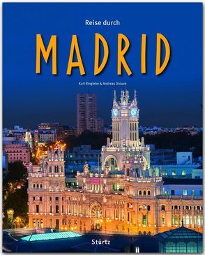 Reise durch Madrid von Drouve,  Dr. Andreas, Ringlebe,  Kurt