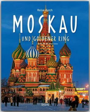 Reise durch Moskau und Goldener Ring von Kühler,  Michael, Meinhardt,  Olaf