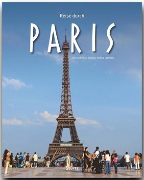 Reise durch Paris von Herzig,  Tina und Horst, Lammert,  Andrea