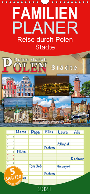 Reise durch Polen – Städte – Familienplaner hoch (Wandkalender 2021 , 21 cm x 45 cm, hoch) von Roder,  Peter