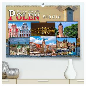 Reise durch Polen – Städte (hochwertiger Premium Wandkalender 2024 DIN A2 quer), Kunstdruck in Hochglanz von Roder,  Peter