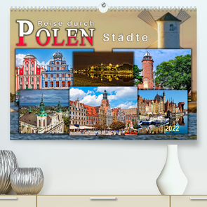 Reise durch Polen – Städte (Premium, hochwertiger DIN A2 Wandkalender 2022, Kunstdruck in Hochglanz) von Roder,  Peter
