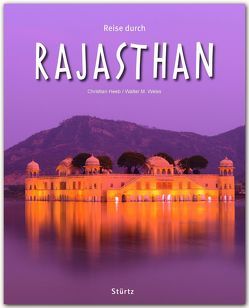 Reise durch Rajasthan von Heeb,  Christian, Weiss,  Walter M.