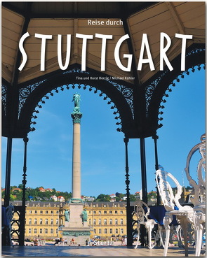 Reise durch Stuttgart von Herzig,  Tina und Horst, Kühler,  Michael