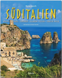 Reise durch Süditalien – Apulien – Basilikata – Kampanien – Kalabrien – Sizilien – Liparische Inseln von Bernhart,  Udo, Taschler,  Herbert