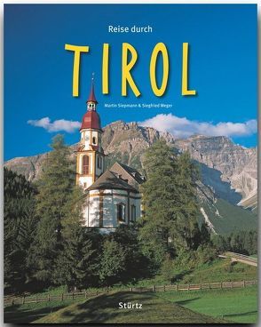 Reise durch Tirol von Siepmann,  Martin, Weger,  Siegfried