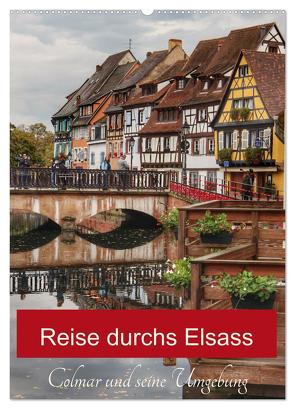 Reise durchs Elsass (Wandkalender 2024 DIN A2 hoch), CALVENDO Monatskalender von Wirges,  Christine