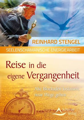 Reise in die eigene Vergangenheit von Stengel,  Reinhard