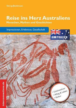 Reise ins Herz Australiens von Beckmann,  Georg