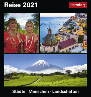 Reise Kalender 2021 von Harenberg, Pollmann,  Bernhard, Schnober-Sen,  Martina