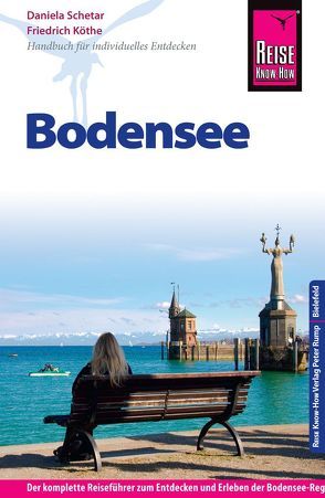 Reise Know-How Bodensee von Köthe,  Friedrich, Schetar,  Daniela