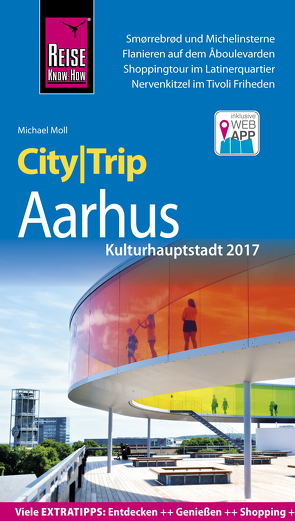 Reise Know-How CityTrip Aarhus (Kulturhauptstadt 2017) von Moll,  Michael