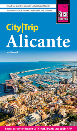 Reise Know-How CityTrip Alicante von Henkel,  Jan