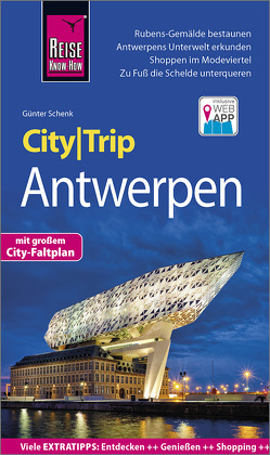 Reise Know-How CityTrip Antwerpen von Schenk,  Günter