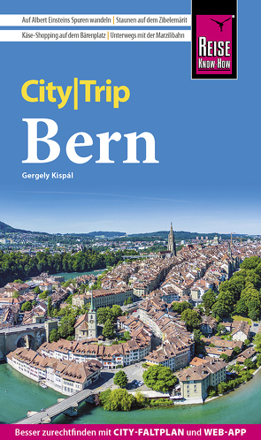 Reise Know-How CityTrip Bern von Kispál,  Gergely