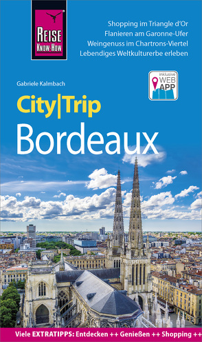 Reise Know-How CityTrip Bordeaux von Kalmbach,  Gabriele