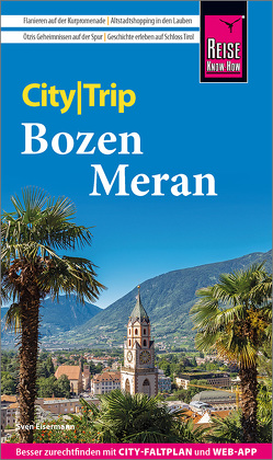 Reise Know-How CityTrip Bozen und Meran von Eisermann,  Sven
