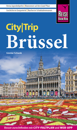 Reise Know-How CityTrip Brüssel von Schenk,  Günter