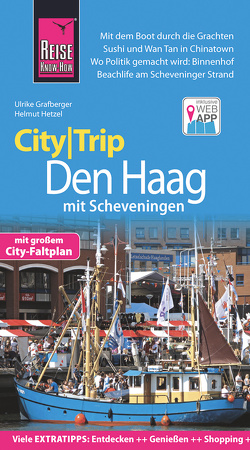 Reise Know-How CityTrip Den Haag mit Scheveningen von Grafberger,  Ulrike, Hetzel,  Helmut