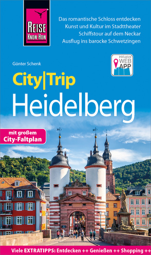 Reise Know-How CityTrip Heidelberg von Schenk,  Günter