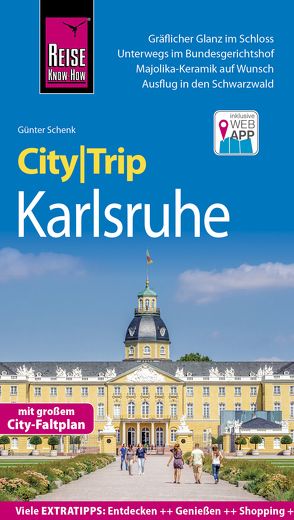 Reise Know-How CityTrip Karlsruhe von Schenk,  Günter