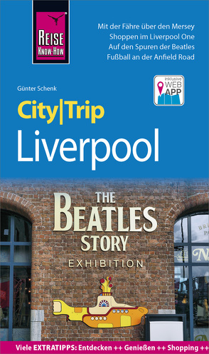 Reise Know-How CityTrip Liverpool von Schenk,  Günter