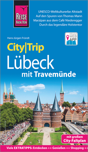 Reise Know-How CityTrip Lübeck mit Travemünde von Fründt,  Hans-Jürgen