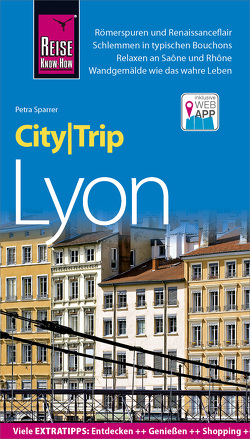 Reise Know-How CityTrip Lyon von Sparrer,  Petra