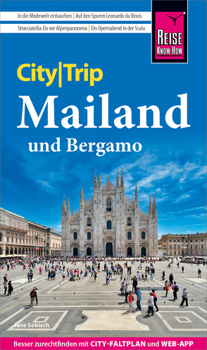 Reise Know-How CityTrip Mailand und Bergamo von Sobisch,  Jens