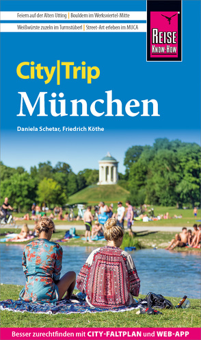 Reise Know-How CityTrip München von Köthe,  Friedrich, Schetar,  Daniela