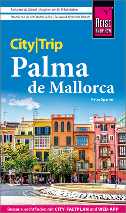 Reise Know-How CityTrip Palma de Mallorca von Sparrer,  Petra