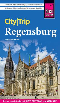 Reise Know-How CityTrip Regensburg von Bergmann,  Jürgen