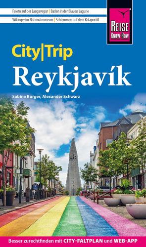 Reise Know-How CityTrip Reykjavík von Bürger,  Sabine, Schwarz,  Alexander