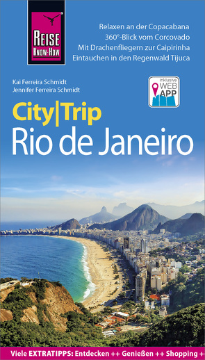 Reise Know-How CityTrip Rio de Janeiro von Schmidt,  Jennifer Ferreira, Schmidt,  Kai Ferreira