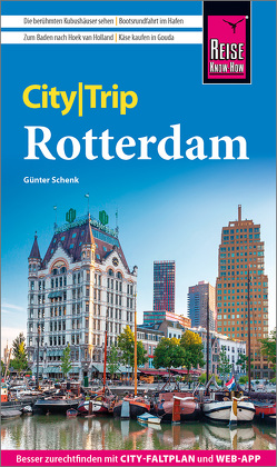 Reise Know-How CityTrip Rotterdam von Schenk,  Günter