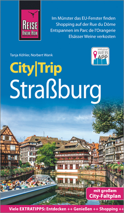 Reise Know-How CityTrip Straßburg von Koehler,  Tanja, Wank,  Norbert