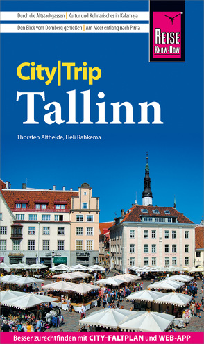 Reise Know-How CityTrip Tallinn von Altheide,  Thorsten, Rahkema,  Heli