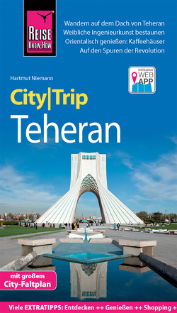 Reise Know-How CityTrip Teheran von Niemann,  Hartmut