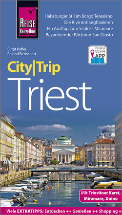 Reise Know-How CityTrip Triest von Bettschart,  Roland, Kofler,  Birgit