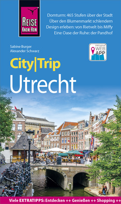 Reise Know-How CityTrip Utrecht von Bürger,  Sabine, Schwarz,  Alexander