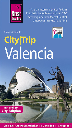 Reise Know-How CityTrip Valencia von Schulz,  Stephanie