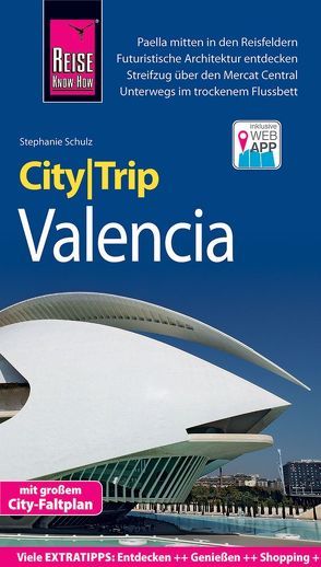 Reise Know-How CityTrip Valencia von Schulz,  Stephanie