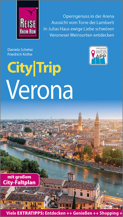 Reise Know-How CityTrip Verona von Köthe,  Friedrich, Schetar,  Daniela