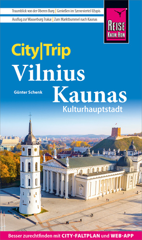 Reise Know-How CityTrip Vilnius und Kaunas von Schenk,  Günter