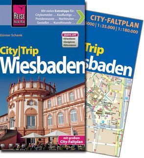 Reise Know-How CityTrip Wiesbaden von Schenk,  Günter