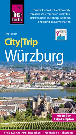 Reise Know-How CityTrip Würzburg von Sobisch,  Jens