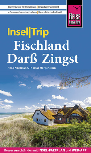 Reise Know-How InselTrip Fischland, Darß, Zingst von Kirchmann,  Anne, Morgenstern,  Thomas