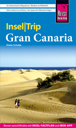 Reise Know-How InselTrip Gran Canaria von Schulze,  Dieter